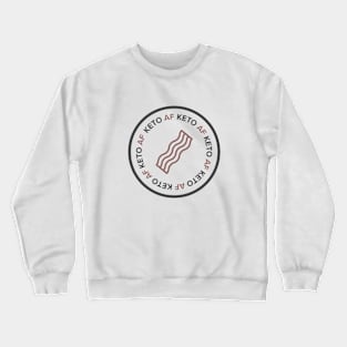 Keto AF Crewneck Sweatshirt